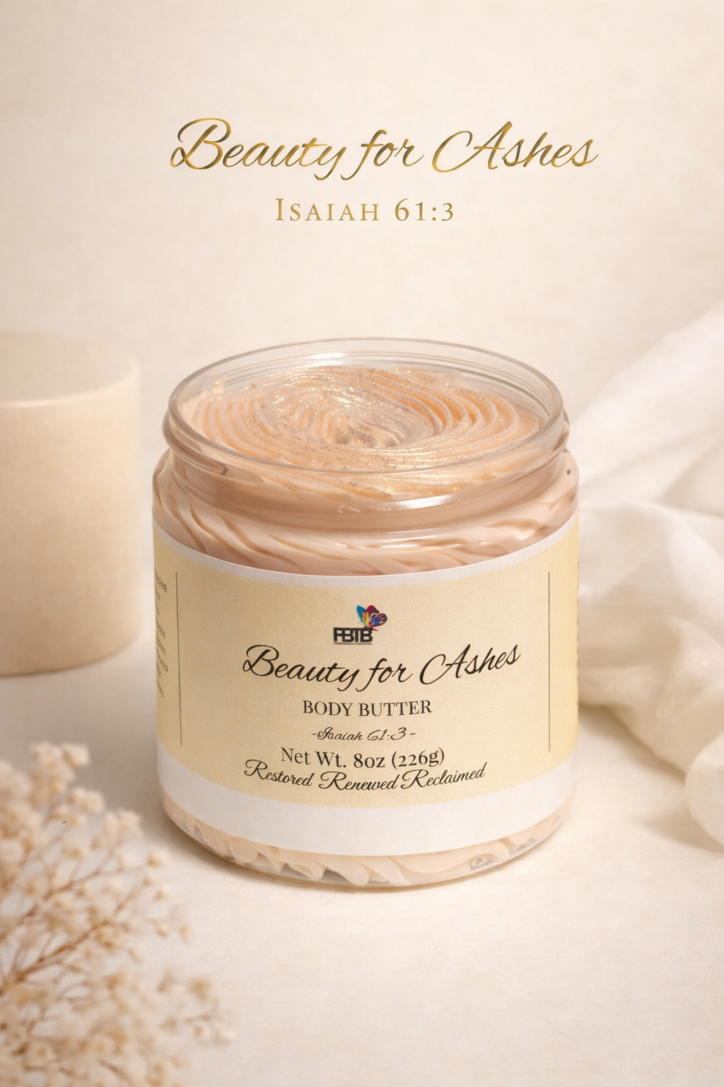 Beauty for Ashes Body Butter